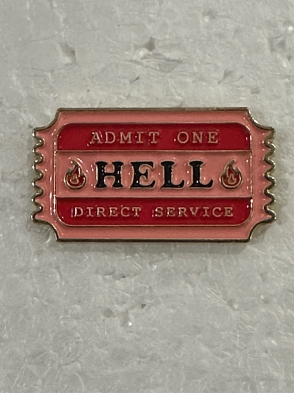 Red 'Admit One Hell' Enamel Pin - Novelty Home Design Accent